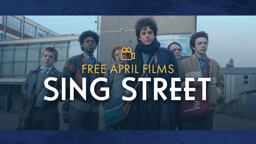 April Films_Individual Event Page_Sing Street.jpg
